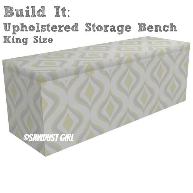 King size upholstered storage bench plans from SawdustGirl.com